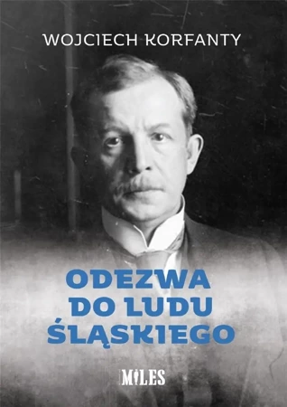 Odezwa do ludu śląskiego - Wojciech Korfanty