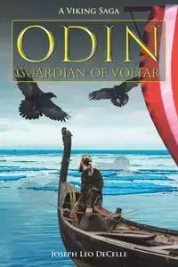 Odin, Guardian of Voltar - Joseph Leo DeCelle