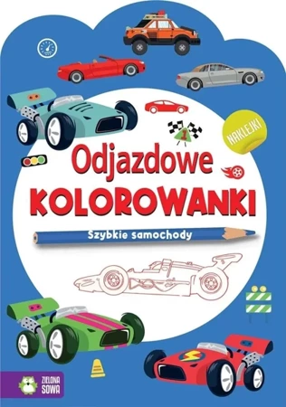 Odjazdowe kolorowanki. Szybkie samochody - praca zbiorowa