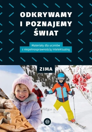 Odkrywamy i poznajemy Świat Zima - praca zbiorowa