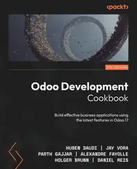 Odoo Development Cookbook - Fifth Edition - Daudi Husen