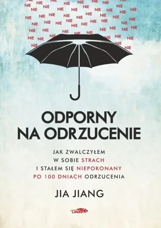 Odporny na odrzucenie - Jia Jiang