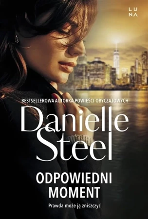 Odpowiedni moment - Danielle Steel