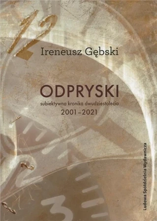 Odpryski - Ireneusz Gębski