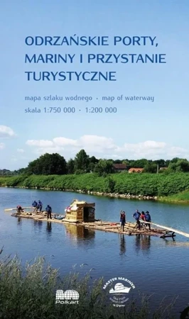 Odrzańskie porty, mariny i przystanie turystyczne - praca zbiorowa