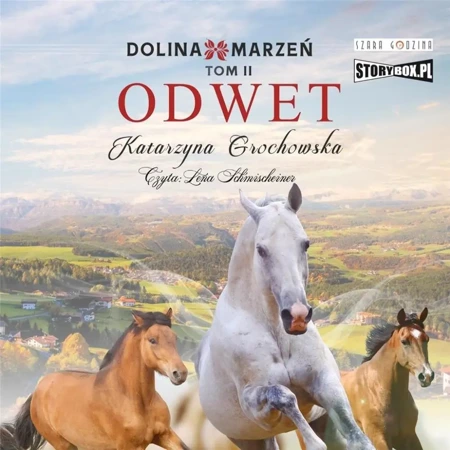 Odwet. Dolina marzeń. Tom 2 audiobook - Katarzyna Grochowska