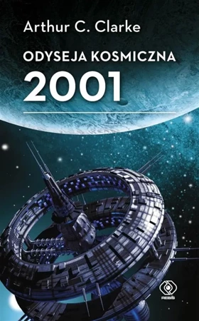 Odyseja kosmiczna 2001 - Arthur C. Clarke, Radosław Kot