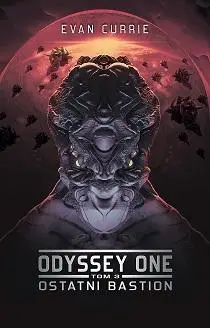 Odyssey One T.3 Ostatni bastion - Evan Currie