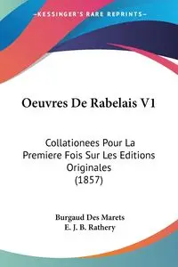 Oeuvres De Rabelais V1 - Des Marets Burgaud