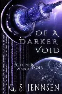 Of A Darker Void - Jennsen G. S.