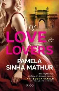 Of Love & Lovers - Pamela Mathur Sinha