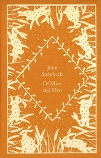 Of Mice and Men - John Steinbeck