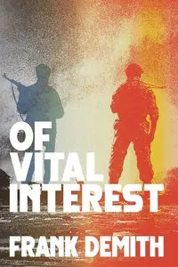 Of Vital Interest - Frank Demith