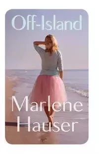 Off-Island - Marlene Hauser