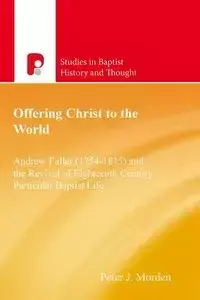 Offering Christ to the World - Peter Morden