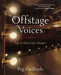 Offstage Voices - Peg Guilfoyle