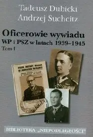 Oficerowie wywiadu... - T. Dubicki, A. Suchcitz - Tadeusz Dubicki, Andrzej Suchcitz