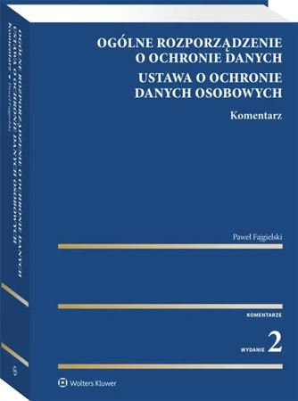 Ogólne rozporządzenie o ochronie danych - Paweł Fajgielski