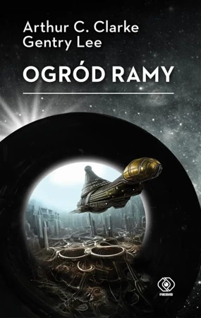 Ogród Ramy - Arthur C. Clarke, Lee Gentry, Tomasz Lem