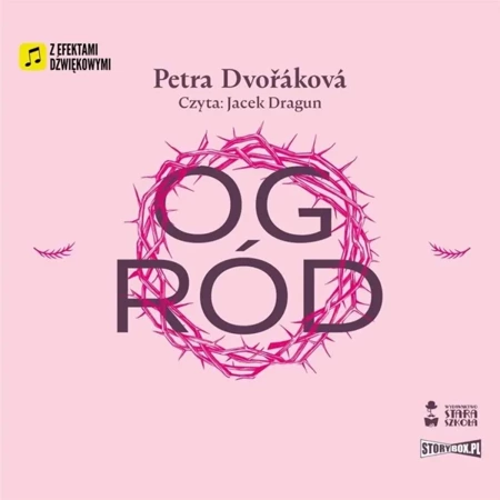 Ogród audiobook - Petra Dvorakova