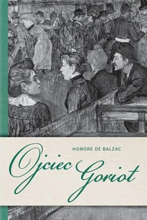 Ojciec Goriot - Honore de Balzac