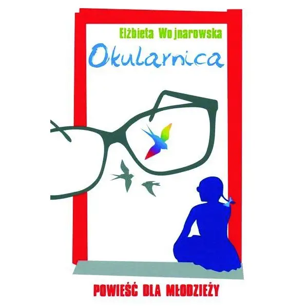 Okularnica - ELŻBIETA WOJNAROWSKA