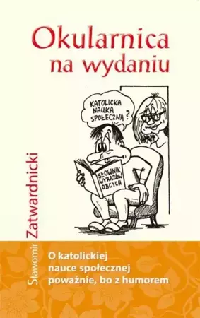 Okularnica na wydaniu - Sławomir Zatwardnicki