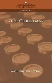 Old Christmas - Irving Washington