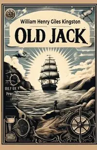 Old Jack - William Henry Kingston Giles