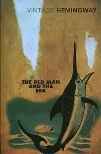 Old Man and the Sea - Ernest Hemingway,