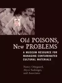 Old Poisons, New Problems - Nancy Odegaard