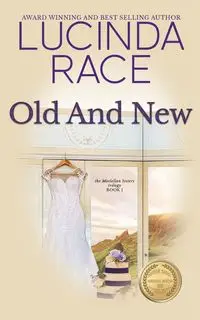 Old and New - Lucinda Race