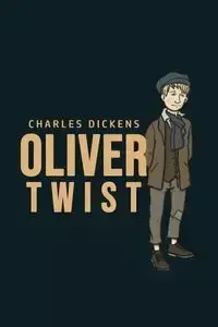 Oliver Twist - Charles Dickens