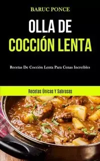 Olla De Cocción Lenta - Ponce Baruc