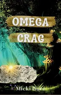 Omega Crag - Micki Bare