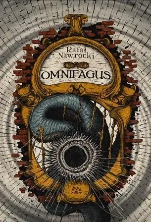 Omnifagus - Rafał Nawrocki