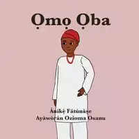 Ọmọ Ọba - Fatunase Anike