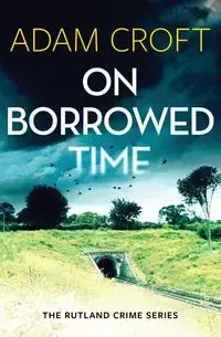 On Borrowed Time - Adam Croft