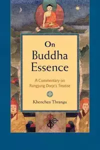 On Buddha Essence - Thrangu Khenchen