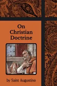 On Christian Doctrine - Augustine