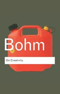 On Creativity - David Bohm