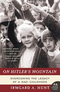 On Hitler's Mountain - Hunt Irmgard A.