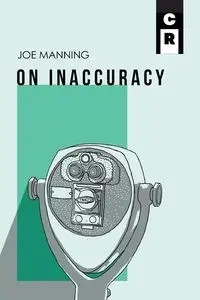 On Innacuracy - Joe Manning