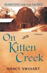 On Kitten Creek - Nancy Swihart