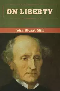 On Liberty - John Stuart Mill