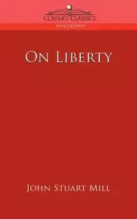 On Liberty - John Stuart Mill