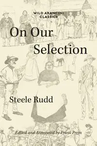 On Our Selection - Rudd Steele