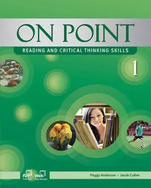 On Point Reading and Critical Thinking Skills 1 podręcznik + ćwiczenia - Peggy Andersen, Jacob Cullen, Rob Jordens