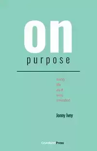 On Purpose - Ivey Jonny