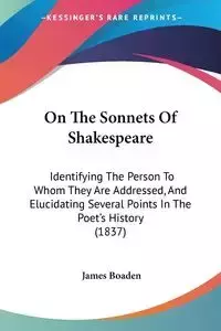 On The Sonnets Of Shakespeare - James Boaden